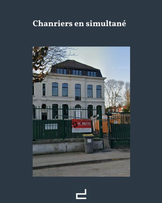 Chantiers en simultané